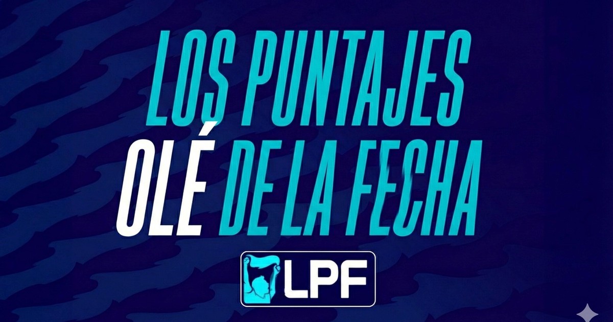 Mirá los puntajes de Olé de la fecha 1 del Torneo Apertura :: Olé